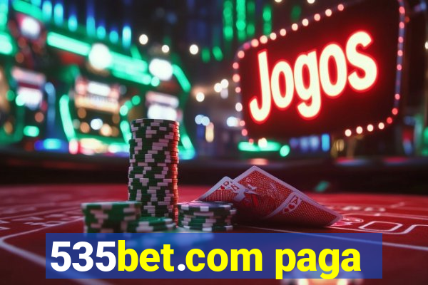 535bet.com paga